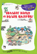Ikhtiar hidup di hutan Amazon : komik sains pertama Book cover